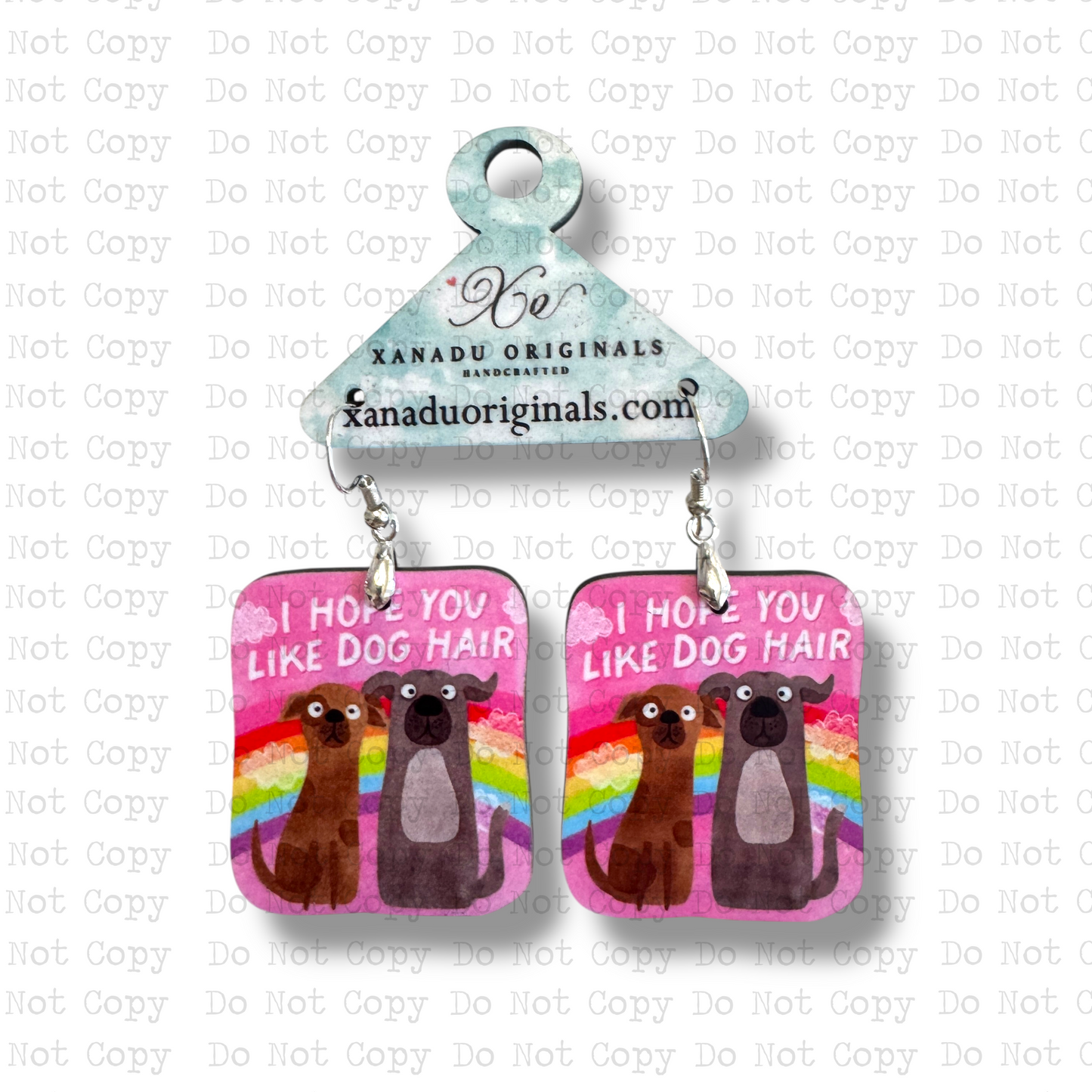 Hope You Like Dog Hair Earrings