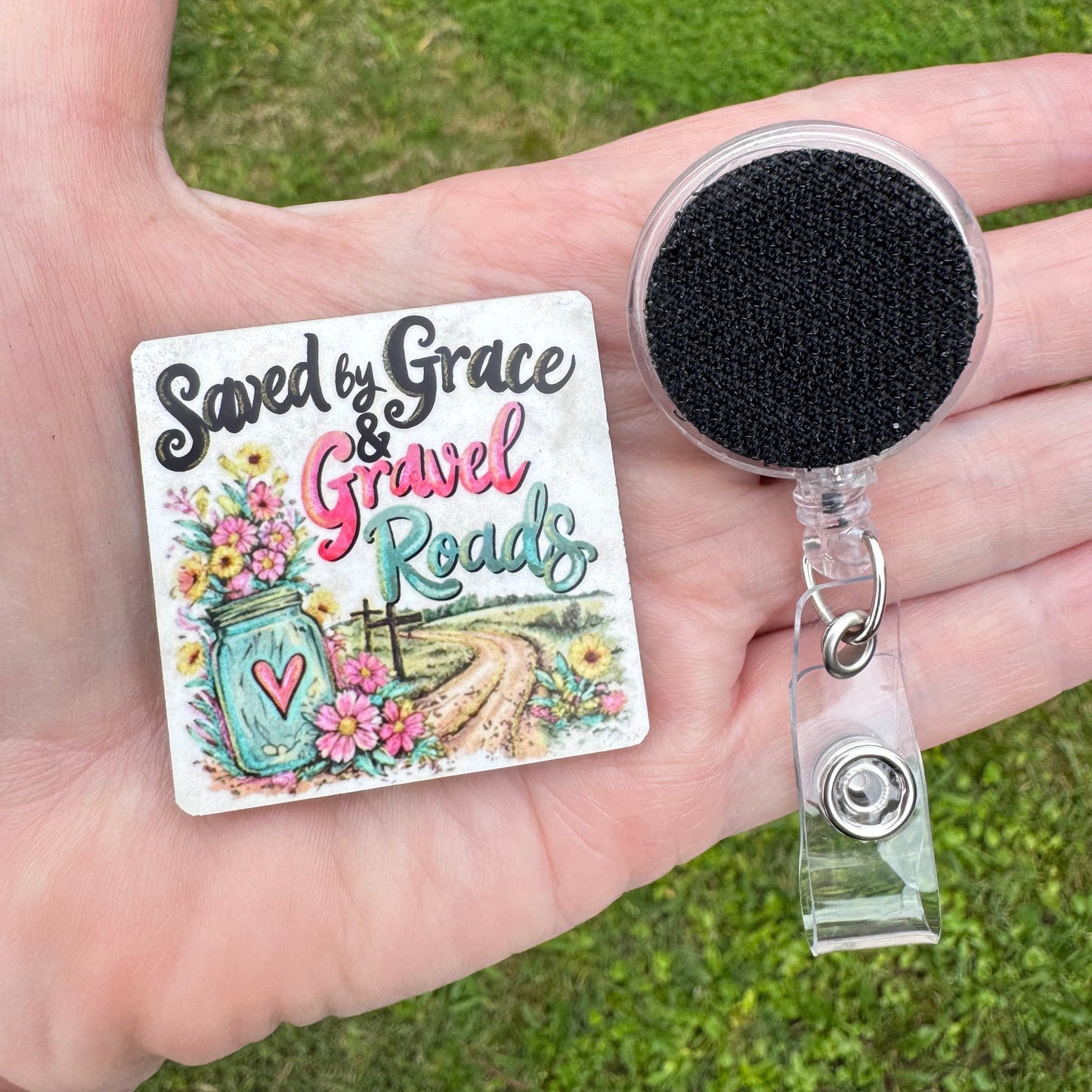 Saved By Grace Gravel Roads Interchangeable Badge Button with Reel Option