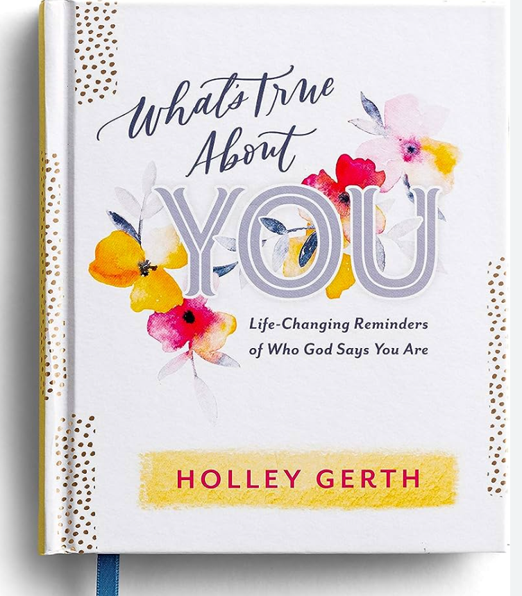 What's True About You Devotional