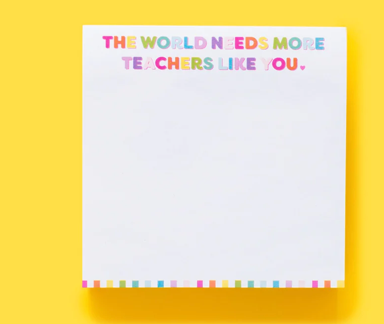 Best Teacher Ever Sticky Reminder Pad