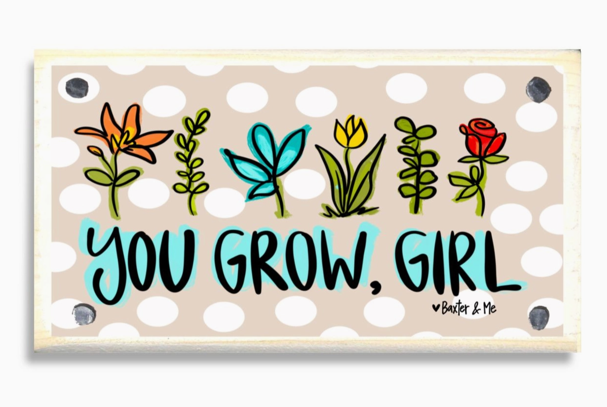 You Grow Girl Happy Block