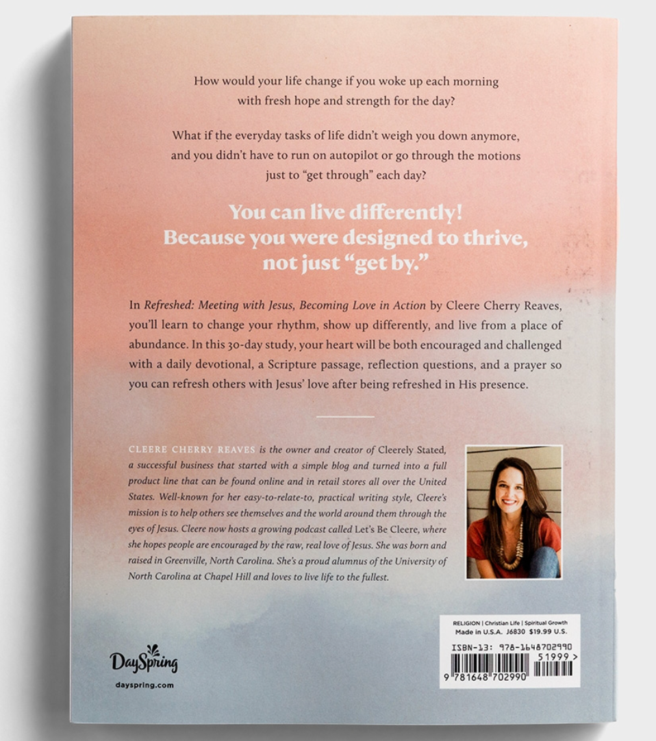 Refreshed: Meeting with Jesus, Becoming Love in Action