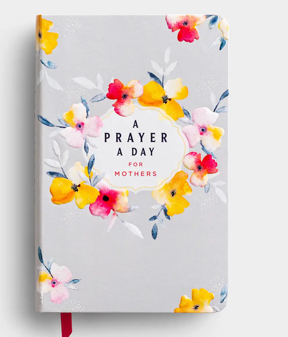 A Prayer A Day For Mothers