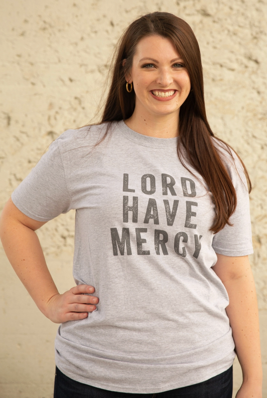 Lord Have Mercy Shirt