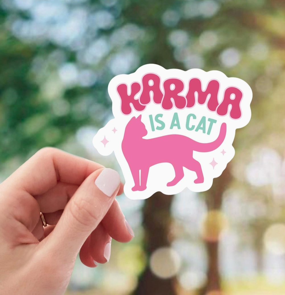 Karma Is a Cat Sticker