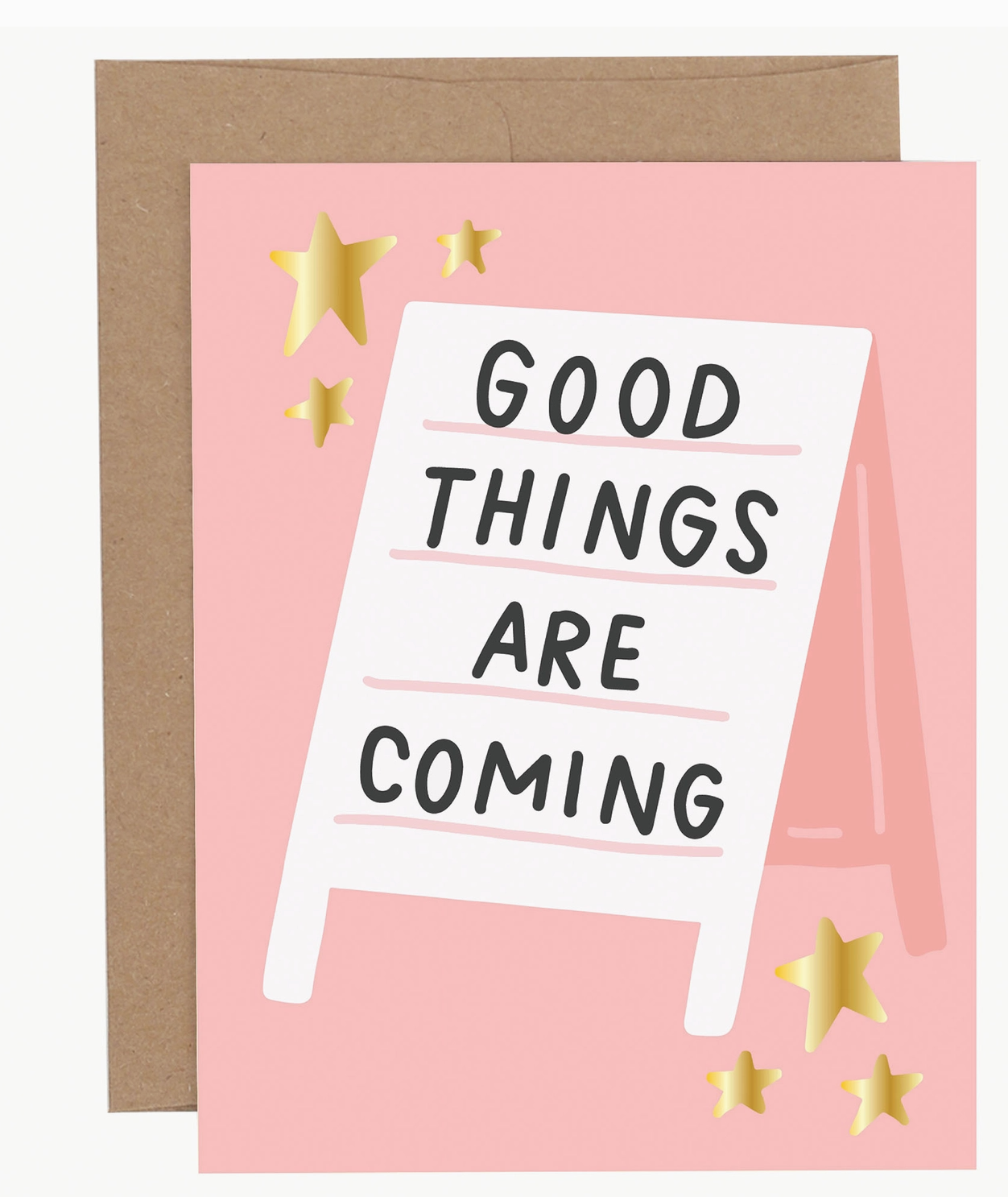 Good Things Are Coming Greeting Card