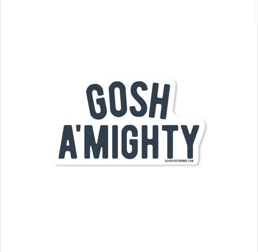 Gosh A'mighty Sticker