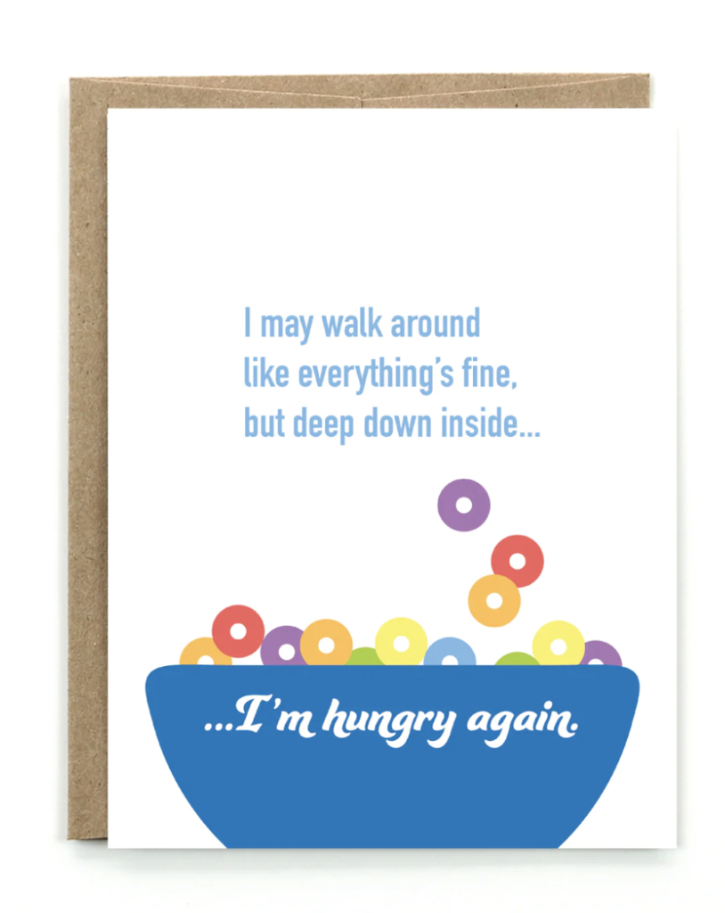 Hungry Again Greeting Card