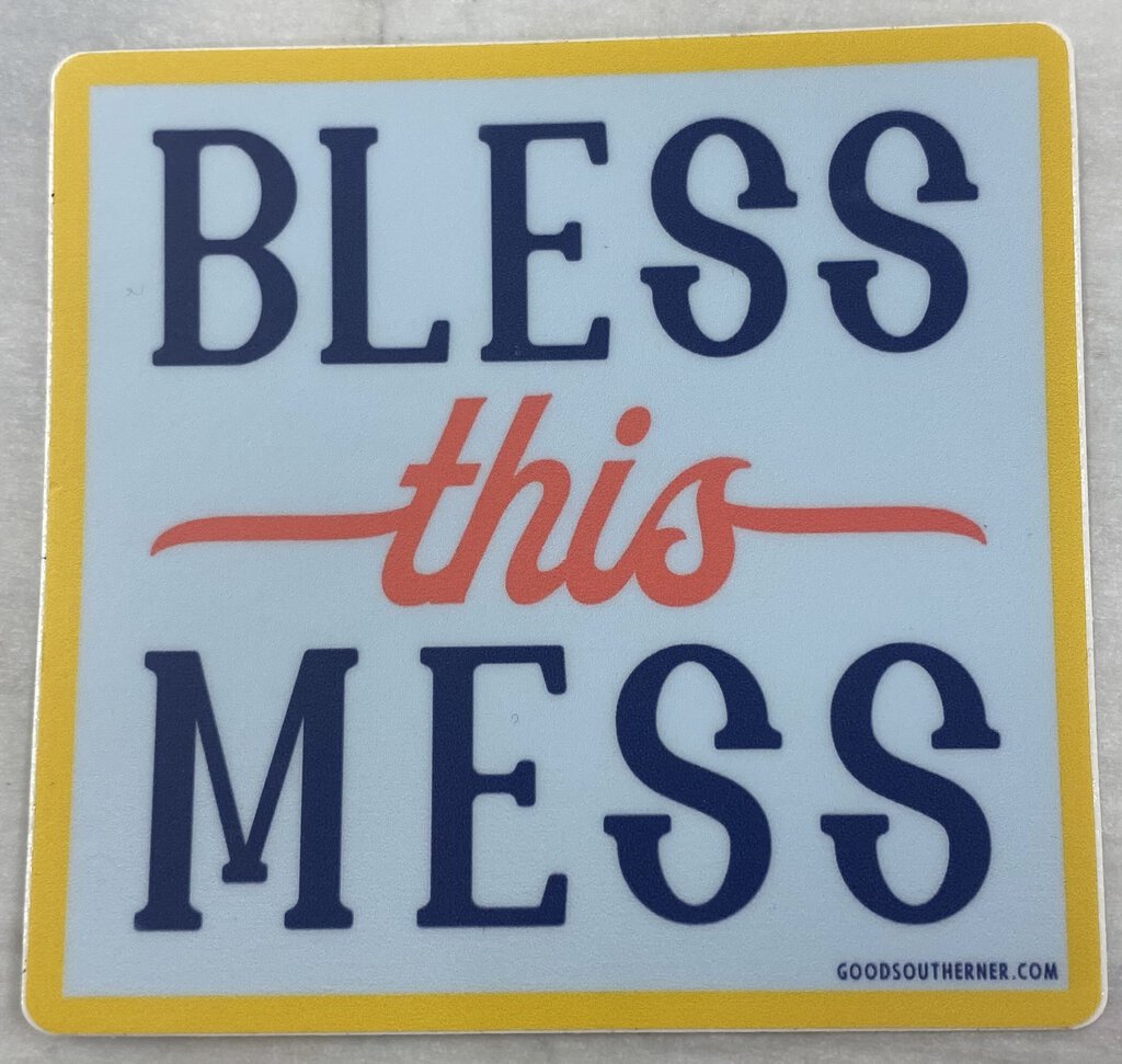 Bless This Mess Sticker