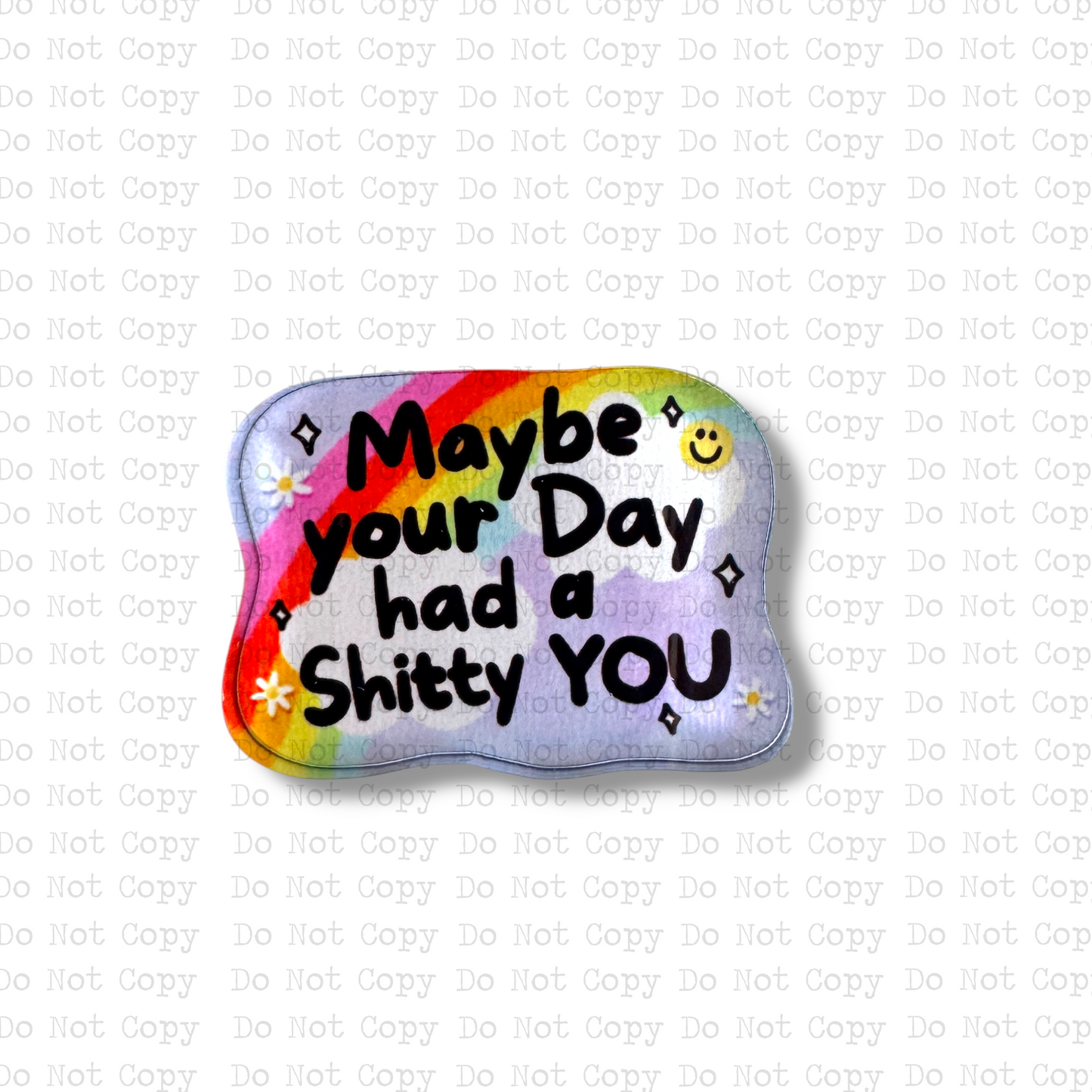 Maybe Your Day Lapel Pin