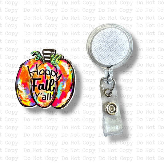 Happy Fall Y'all Interchangeable Badge Button with Reel Option