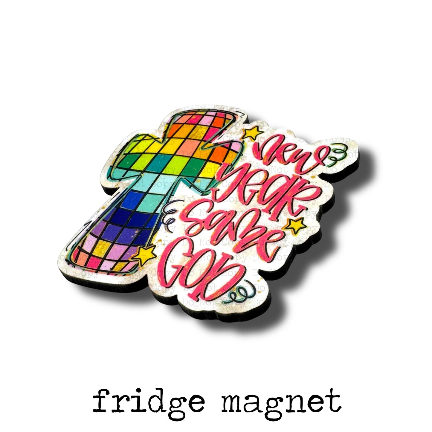 New Year Same God Magnet