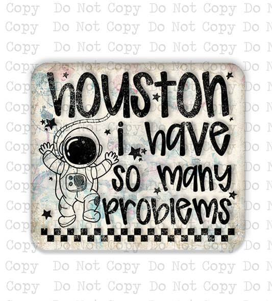 Houston I Have So Many Problems Lapel Pin