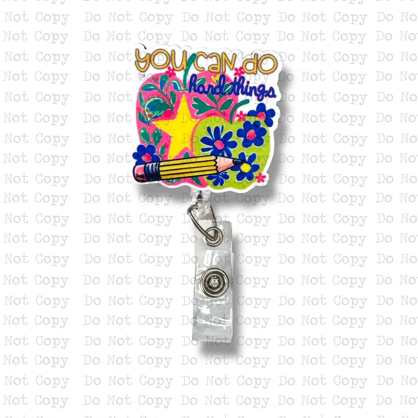 You Can Do Hard Things Interchangeable Badge Button with Reel Option