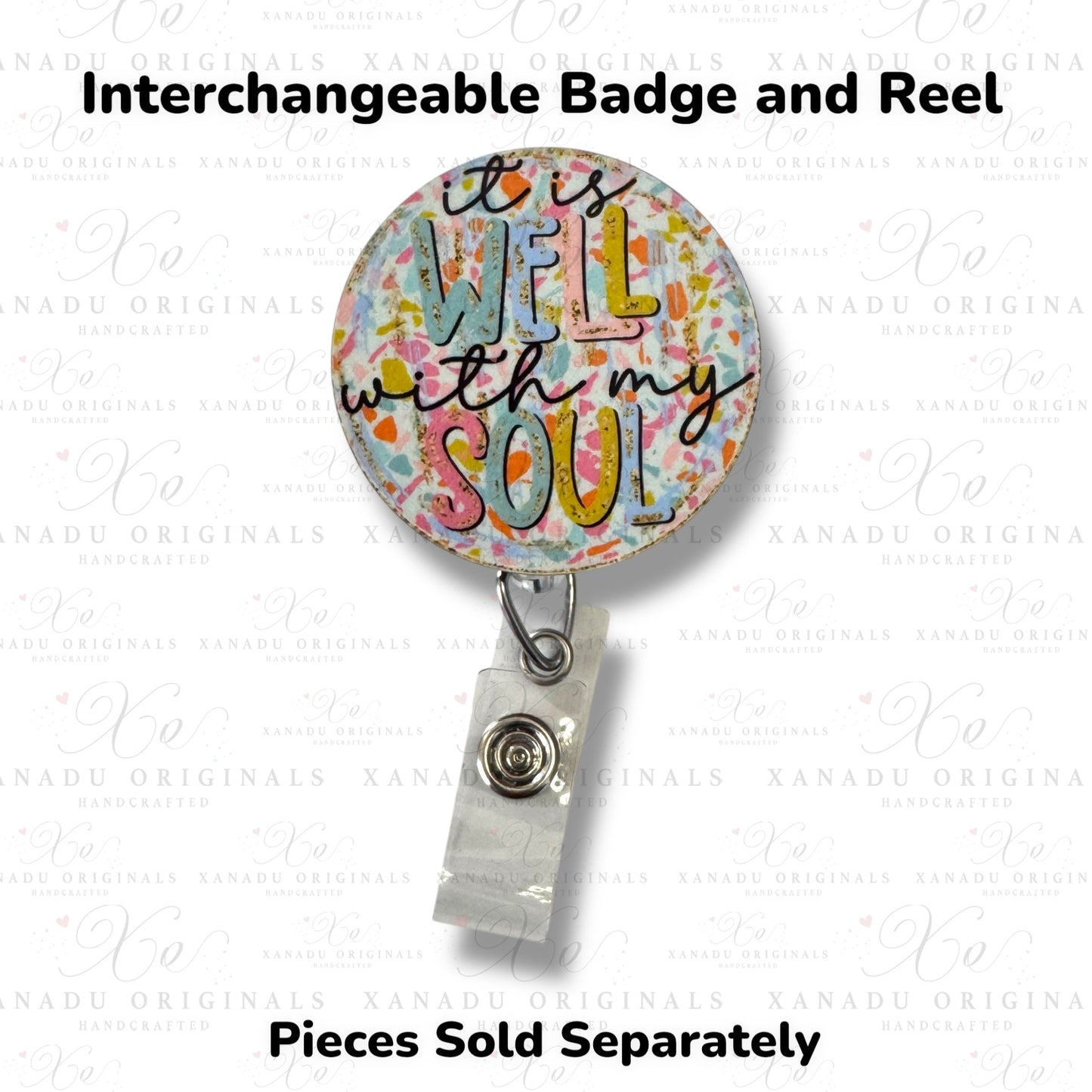 Well With My Soul Interchangeable Badge Button with Reel Option