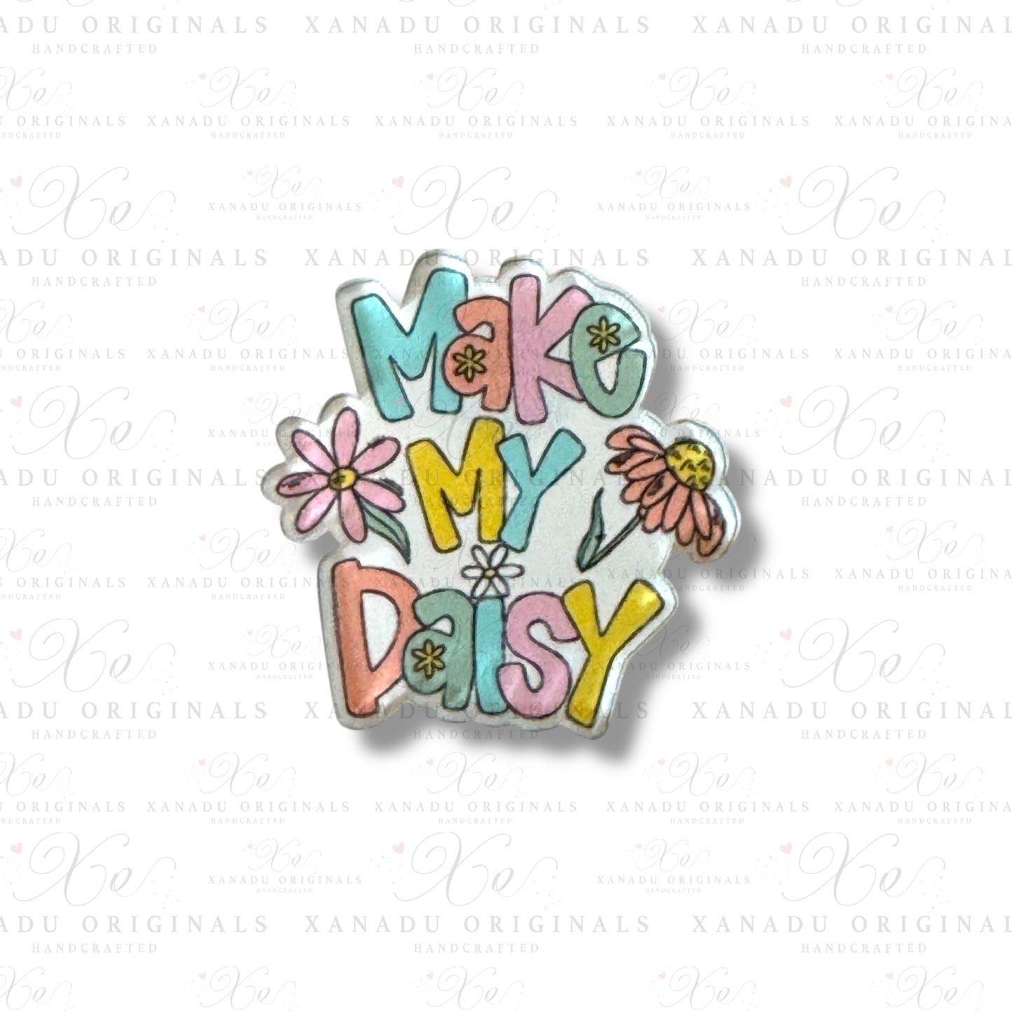 Make My Daisy Lapel Pin