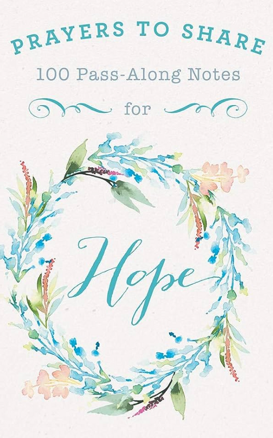 Prayers to Share: Pass Along Notes for Hope