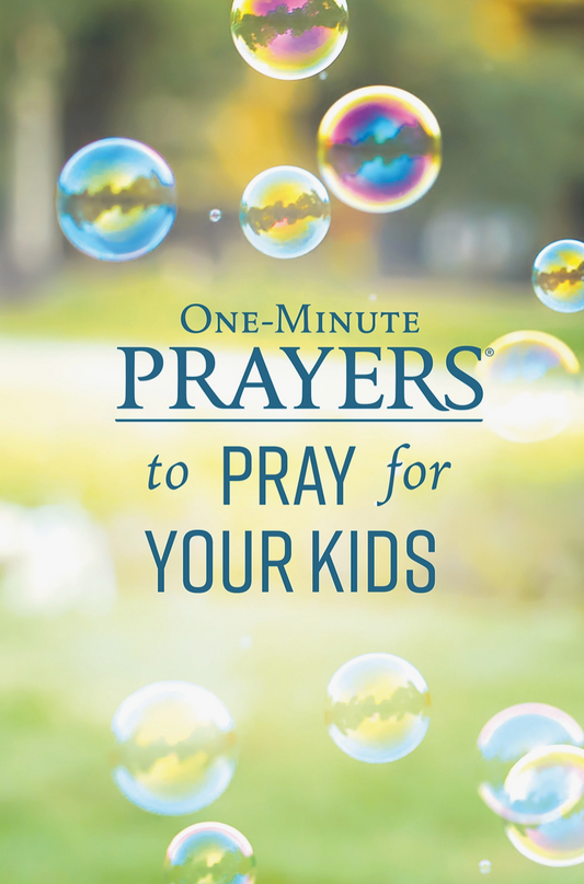One Minute Prayers To Pray For Your Kids