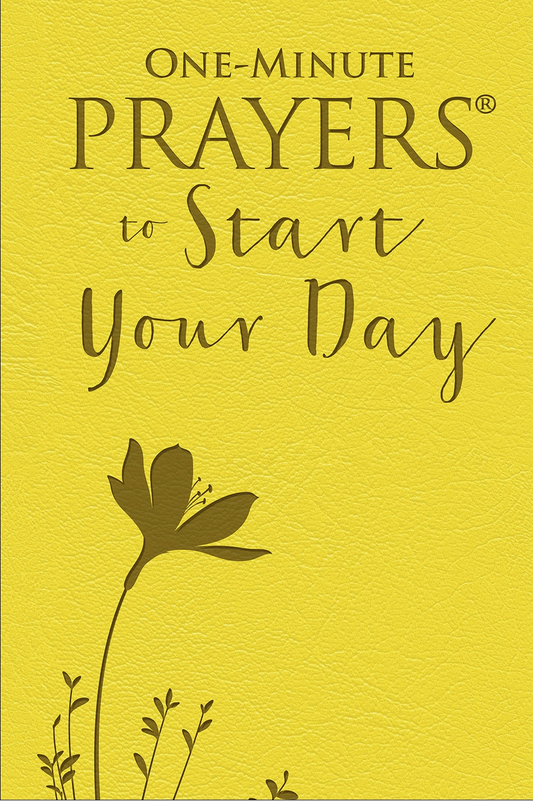 One Minute Prayers To Start Your Day