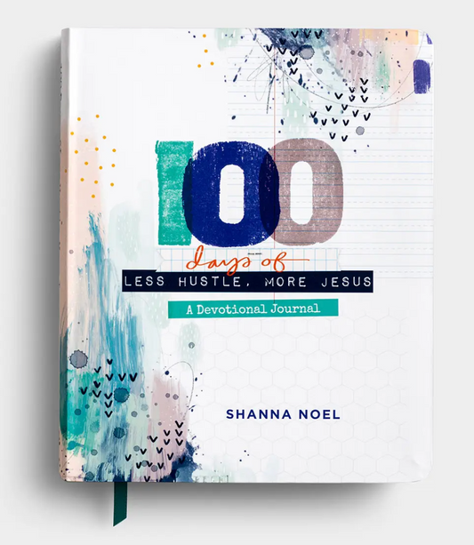 100 Days of Less Hustle More Jesus Devotional