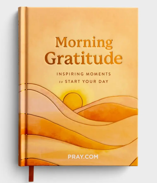 Morning Gratitude: Inspiring Moments Devotional