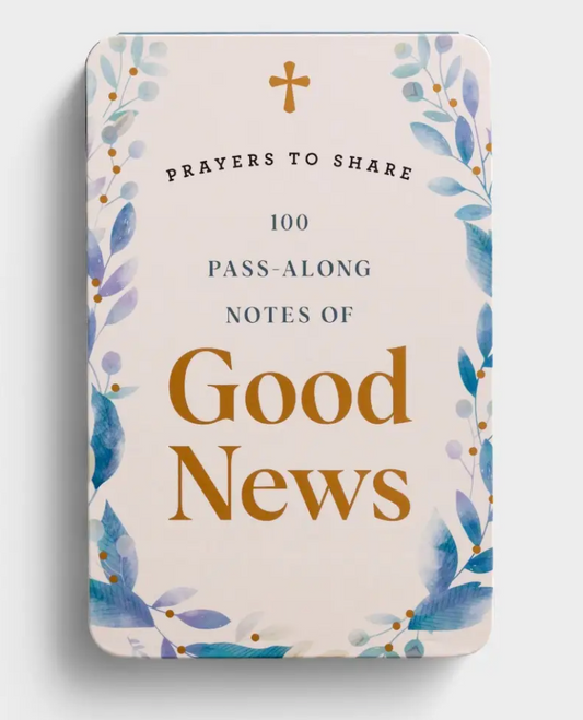 Pass-Along Notes of Good News