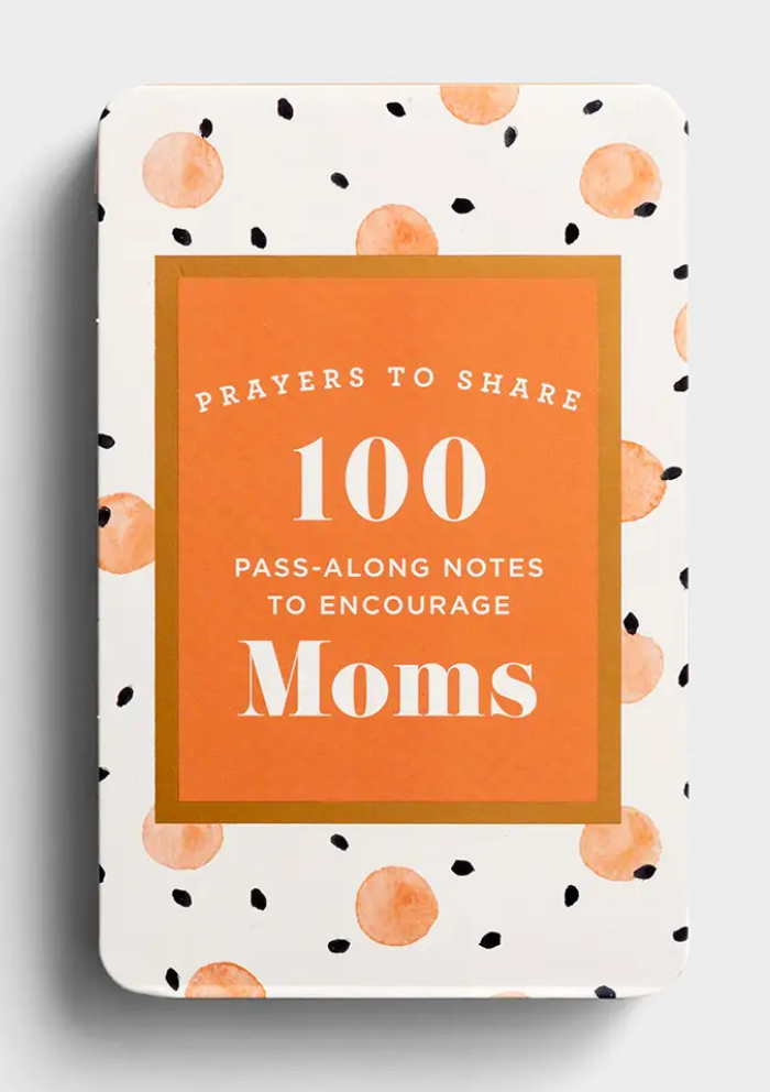 Prayers to Share: 100 Pass-Along Notes to Encourage Moms