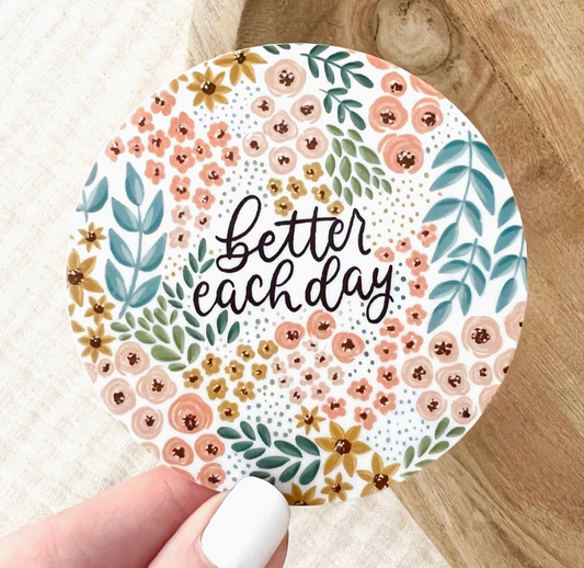 Better Each Day Sticker