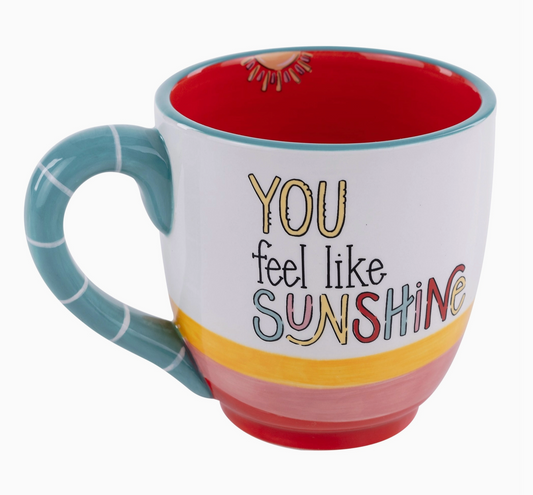 You Feel Like Sunshine Mug