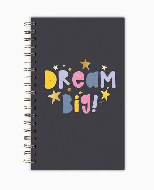 Dream Big Spiral Notebook