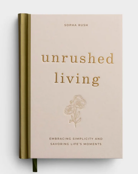 Unrushed Living Devotional