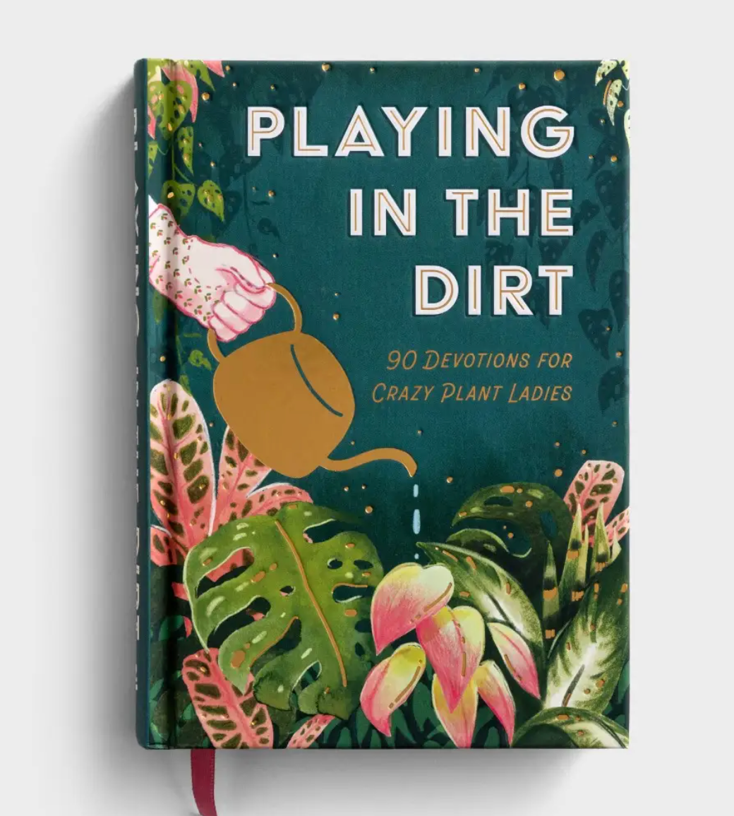 Playing in the Dirt Devotional