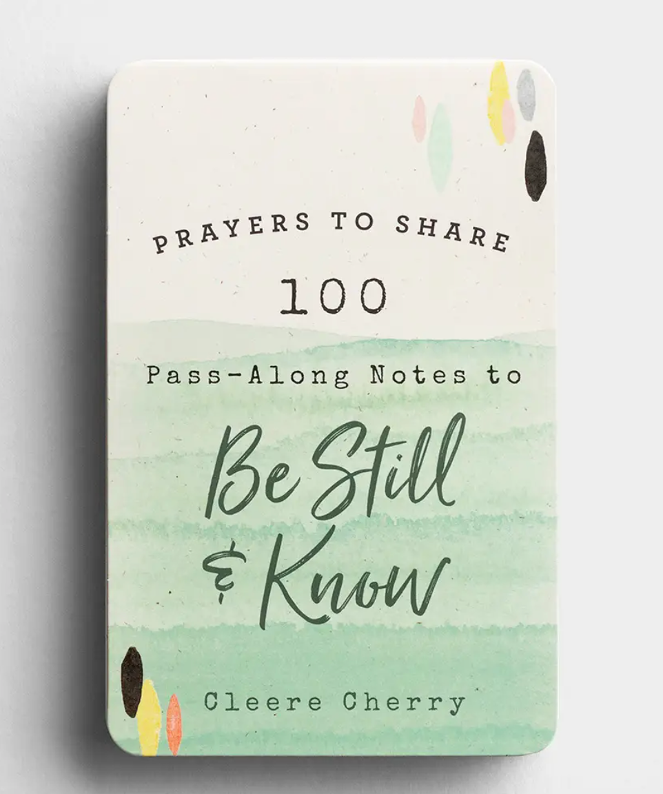 Pass Along Notes to Be Still & Know