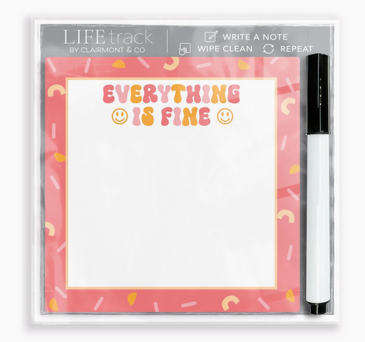 Everything Is Fine Dry Erase Board