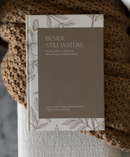 Beside Still Waters Devotional