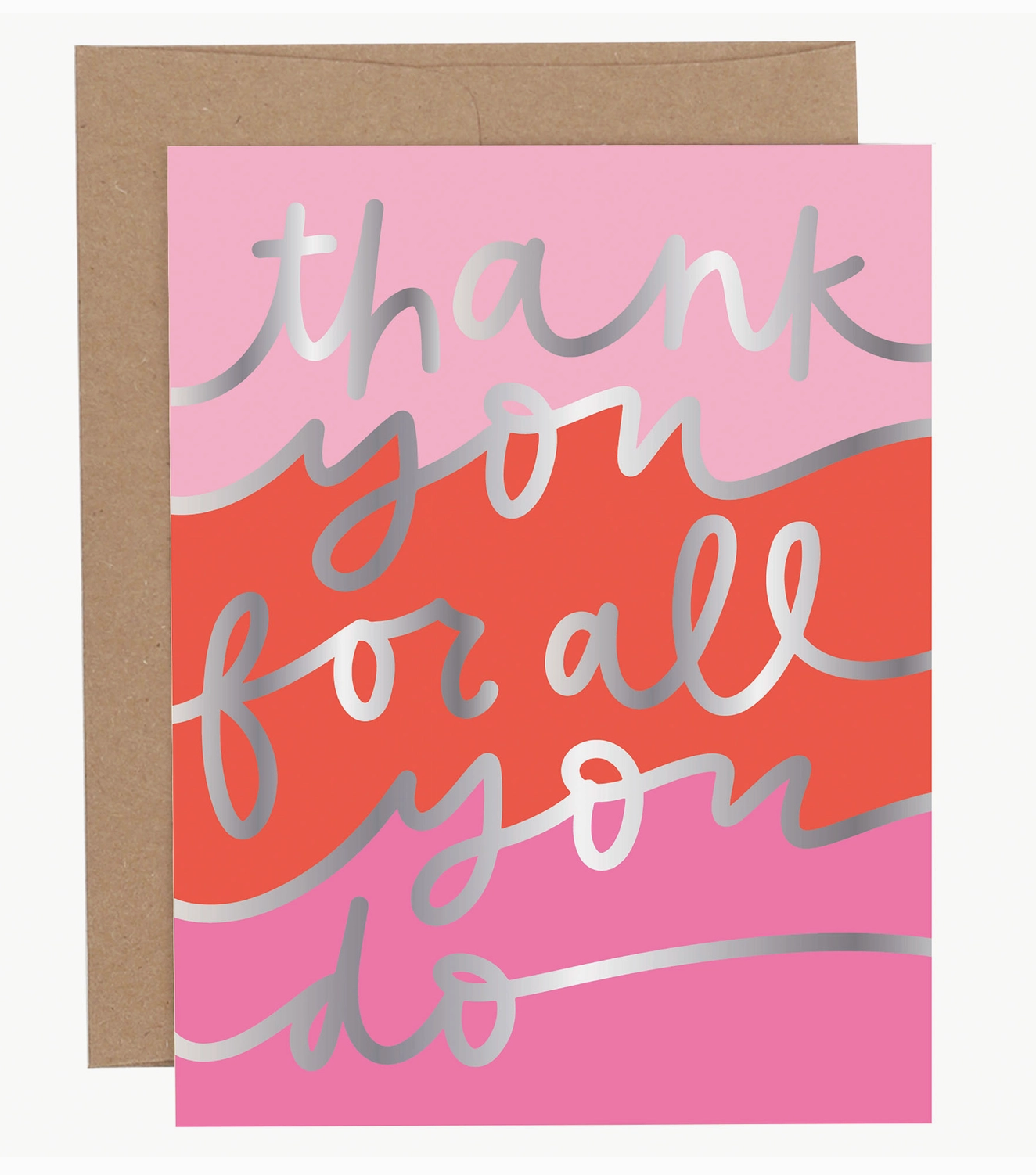 Thank You For All You Do Greeting Card