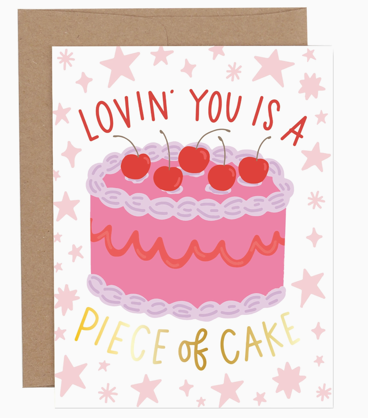 Lovin' You Is A Piece of Cake Greeting Card