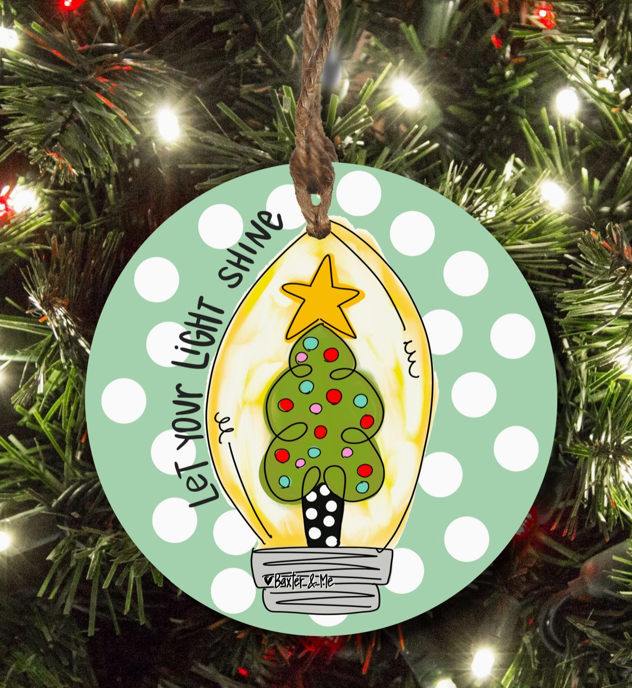 Let Your Light Shine Ornament