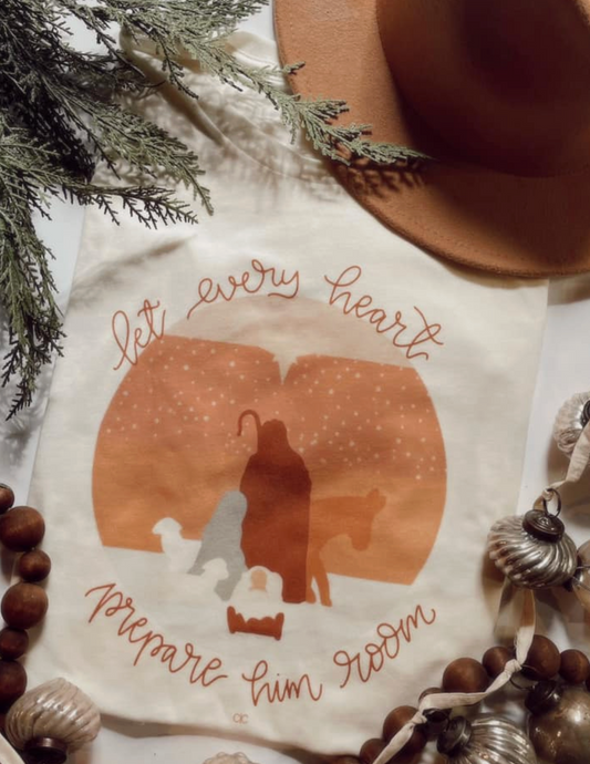 Let Every Heart Prepare Tee
