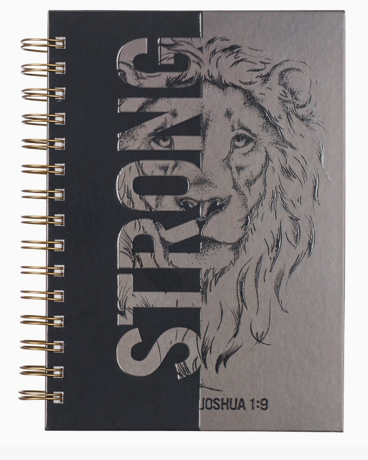 Be Strong Spiral Journal