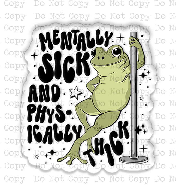 Mentally Sick and Physically Thick Lapel Pin