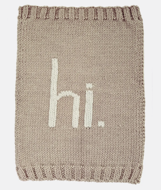"hi" Hand Knit Blanket- Pebble