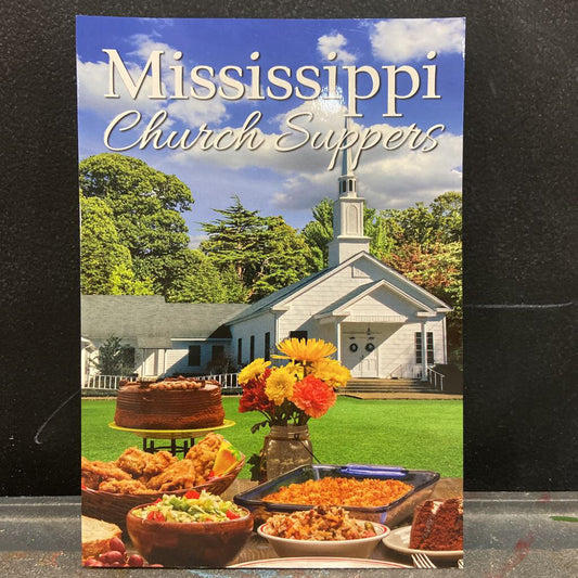Mississippi Church Suppers Cookbook