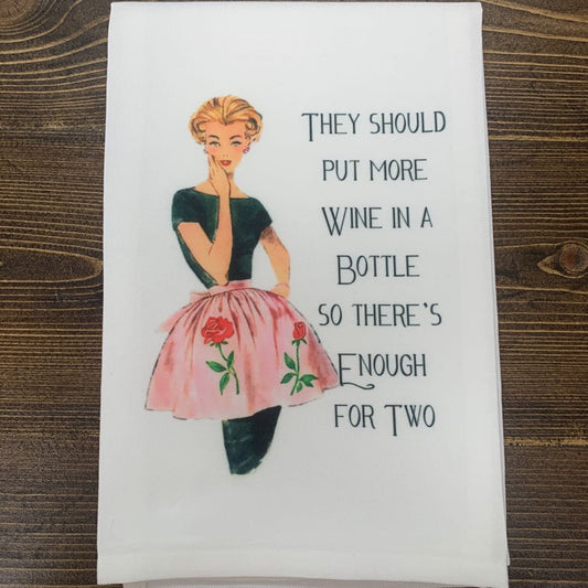 "Sassy Girl, They Should Put More Wine" Dish Towel